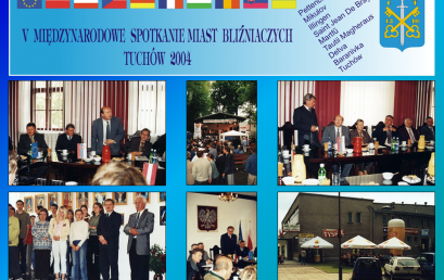 V Międzynarodowe Spotkanie Miast Bliźniaczych pn. „Źródła, korzenie rozdroża w kulturze narodów Europy” – 4-7 czerwca 2004 roku