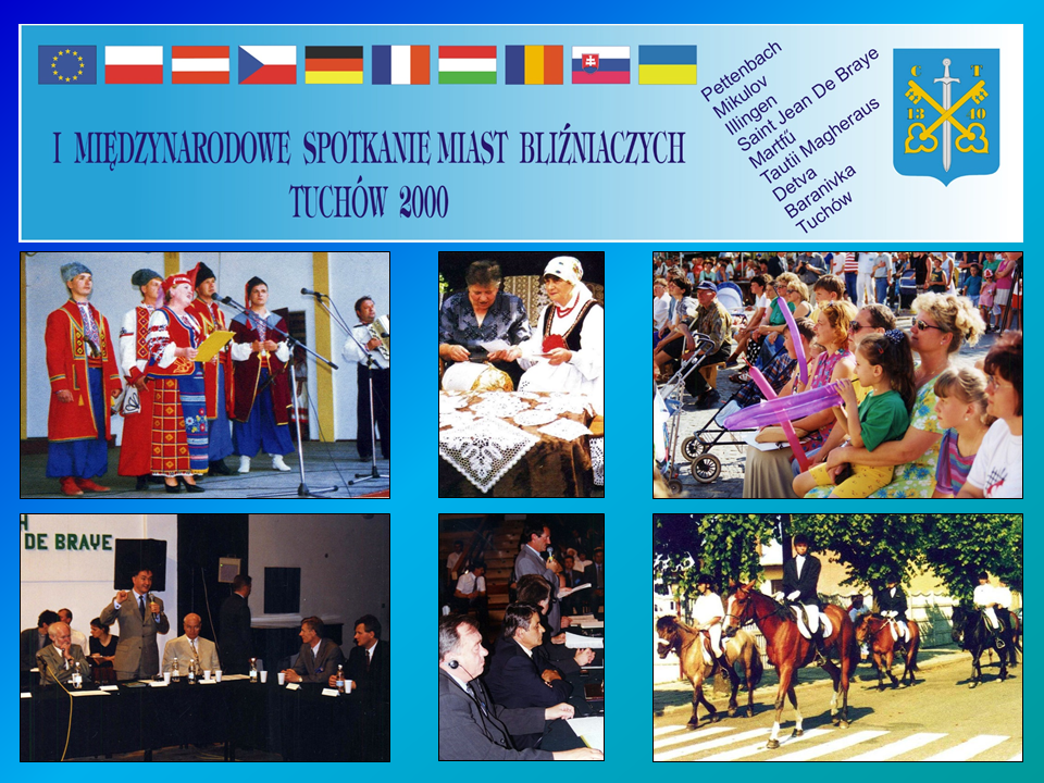 I Międzynarodowe Spotkanie Miast Bliźniaczych pn. „Wstęp do 5-letniego kursu integracyjnego z Unią Europejską” – 26-29 maja 2000 roku