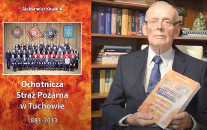 „Ochotnicza Straż Pożarna w Tuchowie 1883-2013” – z cyklu Czytamy tuchowskie publikacje