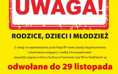 Zajęcia w Domu Kultury w Tuchowie i filiach odwołane!