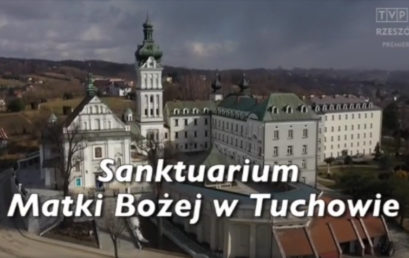 Sanktuarium Matki Bożej Tuchowskiej w relacji TVP3 Rzeszów