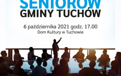 I Forum Seniorów Gminy Tuchów!