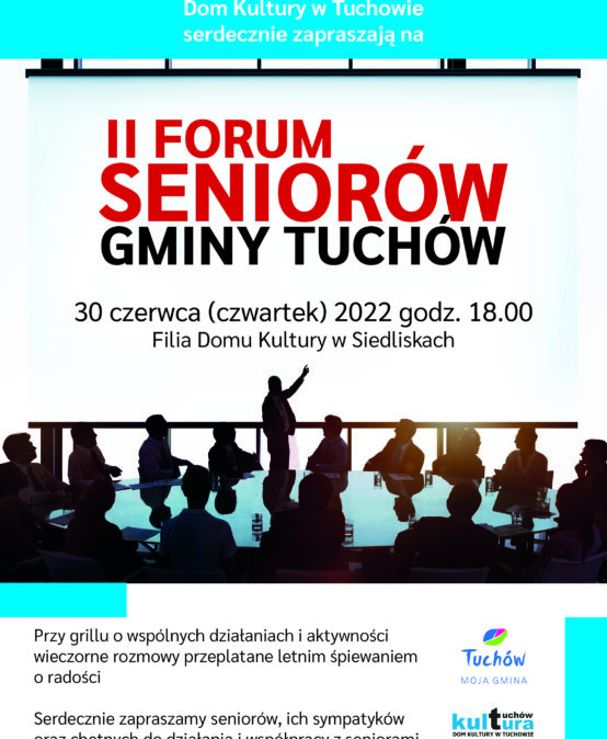 II Forum Seniorów Gminy Tuchów