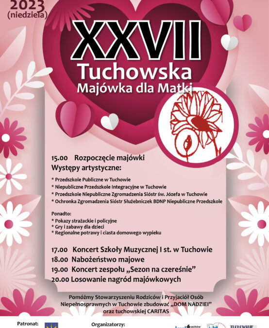 Już za tydzień, w niedzielę 28 maja odbędzie się XXVII Tuchowska Majówka dla Matki!