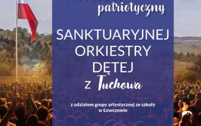 Koncert patriotyczny Sanktuaryjnej Orkiestry Dętej z Tuchowa
